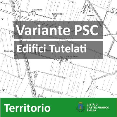 Variante Specifica PSC 2021- Edifici Tutelati foto 