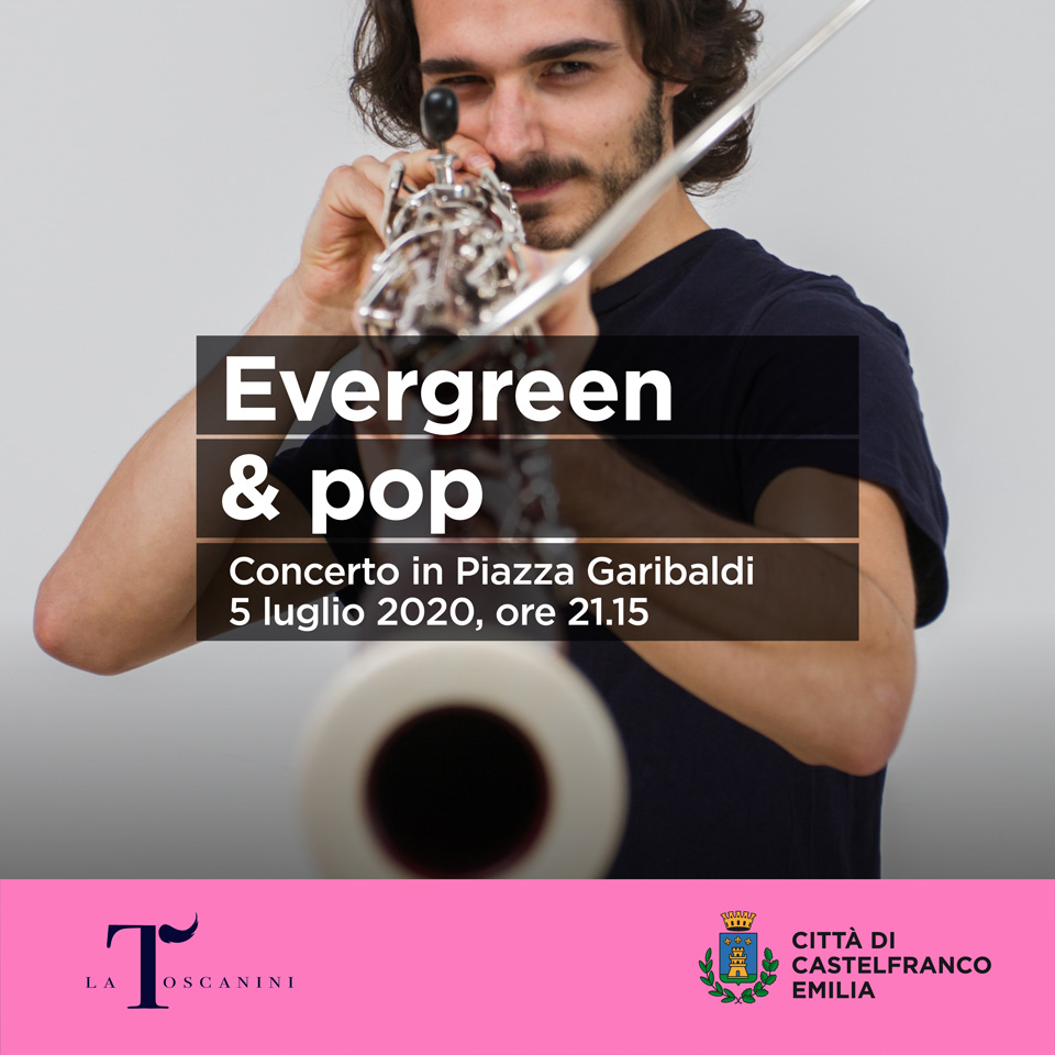 Evergreen & Pop Domenica 5 luglio Piazza Garibaldi