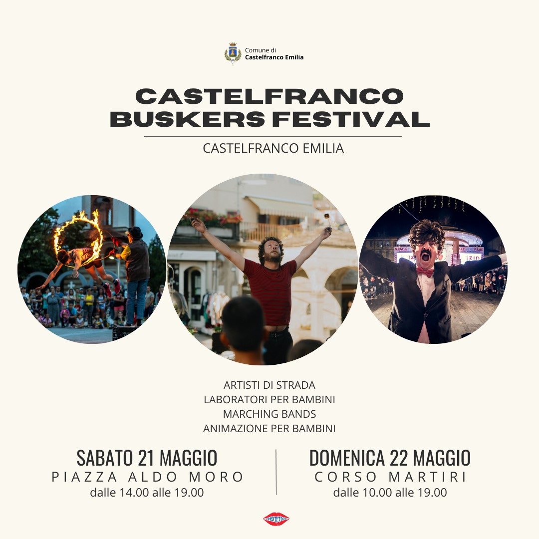 21 - 22 maggio Castelfranco Buskers Festival